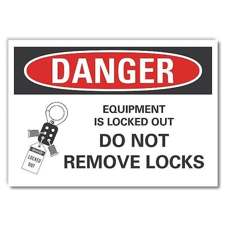 Danger Sign, 7 in Height, 10 in Width, Non-PVC Polymer, Vertical Rectangle, English MPN:LCU4-0258-ED_10x7