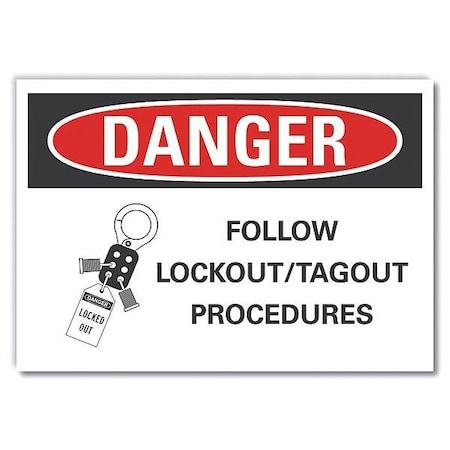 Danger Sign, 10 in Height, 14 in Width, Non-PVC Polymer, Horizontal Rectangle, English MPN:LCU4-0260-ED_14x10