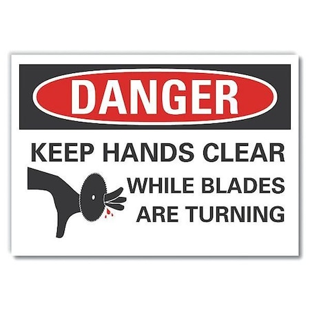 Danger Sign, 7 in Height, 10 in Width, Non-PVC Polymer, Vertical Rectangle, English MPN:LCU4-0265-ED_10x7