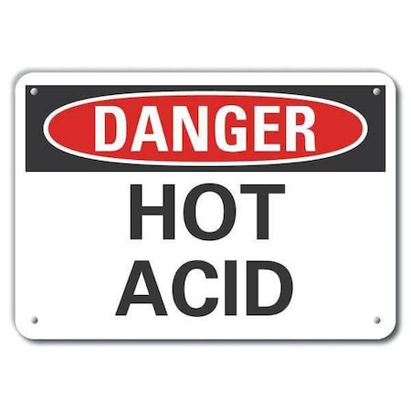 Plastic Hot Acid Danger Sign, 7 in Height, 10 in Width, Plastic, Vertical Rectangle, English MPN:LCU4-0318-NP_10X7