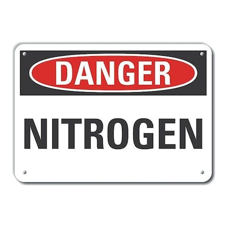 Plastic Nitrogen Danger Sign, 7 in H, 10 in W, Plastic, Vertical Rectangle, LCU4-0321-NP_10X7 MPN:LCU4-0321-NP_10X7