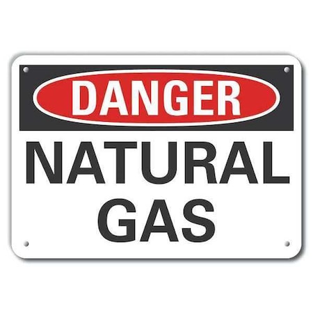 Plastic Natural Gas Danger Sign, 7 in H, 10 in W, Plastic, Vertical Rectangle, LCU4-0341-NP_10X7 MPN:LCU4-0341-NP_10X7