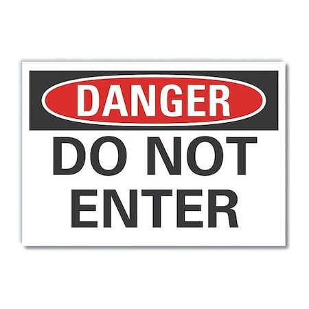 Danger Sign, 7 in H, 10 in W, Non-PVC Polymer, Vertical Rectangle, English, LCU4-0345-ED_10x7 MPN:LCU4-0345-ED_10x7