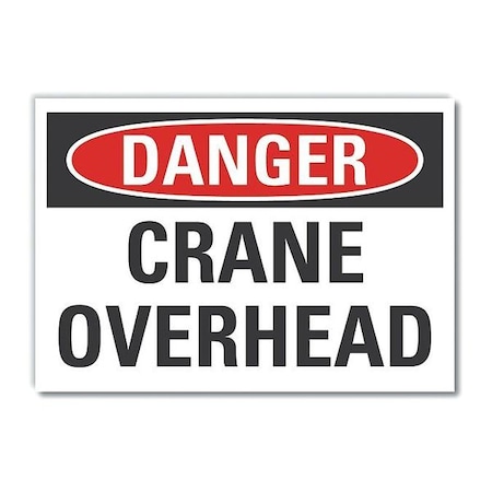 Danger Sign, 10 in Height, 14 in Width, Non-PVC Polymer, Horizontal Rectangle, English MPN:LCU4-0366-ED_14x10