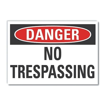 Danger Sign, 10 in H, 14 in W, Non-PVC Polymer, Horizontal Rectangle, English, LCU4-0371-ED_14x10 MPN:LCU4-0371-ED_14x10