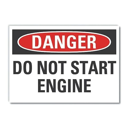 Danger Sign, 10 in H, 14 in W, Non-PVC Polymer, Horizontal Rectangle, English, LCU4-0418-ED_14x10 MPN:LCU4-0418-ED_14x10