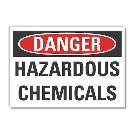Danger Sign, 10 in H, 14 in W, Non-PVC Polymer, Horizontal Rectangle, English, LCU4-0422-ED_14x10 MPN:LCU4-0422-ED_14x10