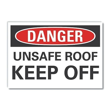 Danger Sign, 7 in H, 10 in W, Non-PVC Polymer, Vertical Rectangle, English, LCU4-0438-ED_10x7 MPN:LCU4-0438-ED_10x7