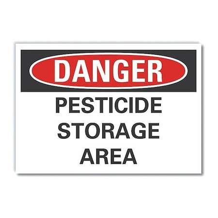 Danger Sign, 10 in H, 14 in W, Non-PVC Polymer, Horizontal Rectangle, English, LCU4-0458-ED_14x10 MPN:LCU4-0458-ED_14x10