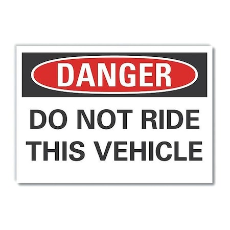 Danger Sign, 10 in H, 14 in W, Non-PVC Polymer, Horizontal Rectangle, English, LCU4-0469-ED_14x10 MPN:LCU4-0469-ED_14x10