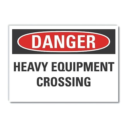 Danger Sign, 10 in Height, 14 in Width, Non-PVC Polymer, Horizontal Rectangle, English MPN:LCU4-0480-ED_14x10