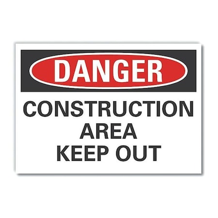 Danger Sign, 7 in Height, 10 in Width, Non-PVC Polymer, Vertical Rectangle, English MPN:LCU4-0491-ED_10x7