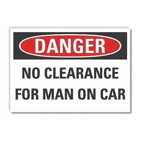Danger Sign, 7 in H, 10 in W, Non-PVC Polymer, Vertical Rectangle, English, LCU4-0498-ED_10x7 MPN:LCU4-0498-ED_10x7