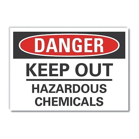 Danger Sign, 7 in H, 10 in W, Non-PVC Polymer, Vertical Rectangle, English, LCU4-0500-ED_10x7 MPN:LCU4-0500-ED_10x7