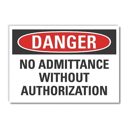 Danger Sign, 7 in H, 10 in W, Non-PVC Polymer, Vertical Rectangle, English, LCU4-0545-ED_10x7 MPN:LCU4-0545-ED_10x7