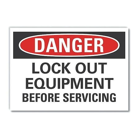 Danger Sign, 10 in Height, 14 in Width, Non-PVC Polymer, Horizontal Rectangle, English MPN:LCU4-0547-ED_14x10