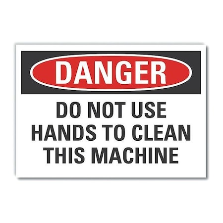 Danger Sign, 10 in Height, 14 in Width, Non-PVC Polymer, Horizontal Rectangle, English MPN:LCU4-0563-ED_14x10