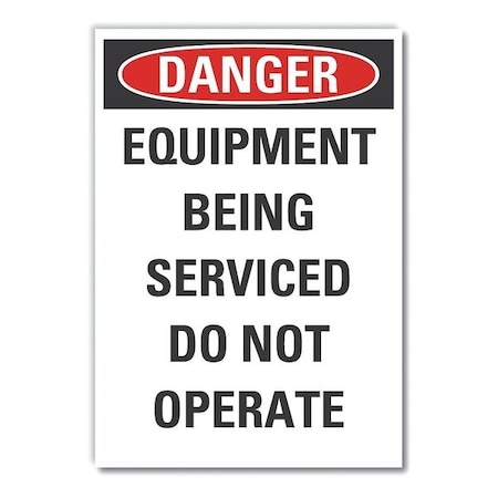 Danger Sign, 14 in Height, 10 in Width, Non-PVC Polymer, Vertical Rectangle, English MPN:LCU4-0575-ED_10x14