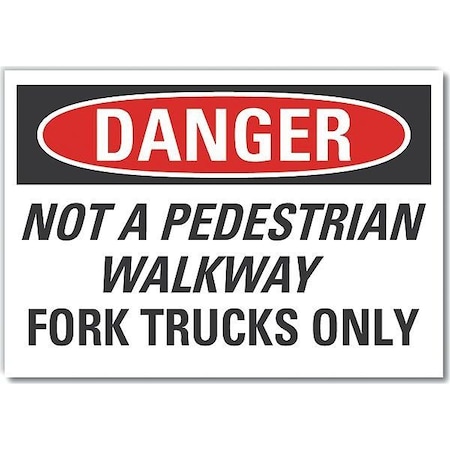 Danger Sign, 10 in H, 14 in W, Non-PVC Polymer, Horizontal Rectangle, English, LCU4-0590-ED_14x10 MPN:LCU4-0590-ED_14x10