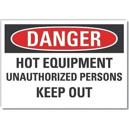 Danger Sign, 7 in H, 10 in W, Non-PVC Polymer, Vertical Rectangle, English, LCU4-0606-ED_10x7 MPN:LCU4-0606-ED_10x7