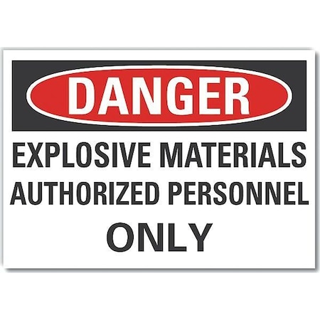 Danger Sign, 10 in H, 14 in W, Non-PVC Polymer, Horizontal Rectangle, English, LCU4-0617-ED_14x10 MPN:LCU4-0617-ED_14x10