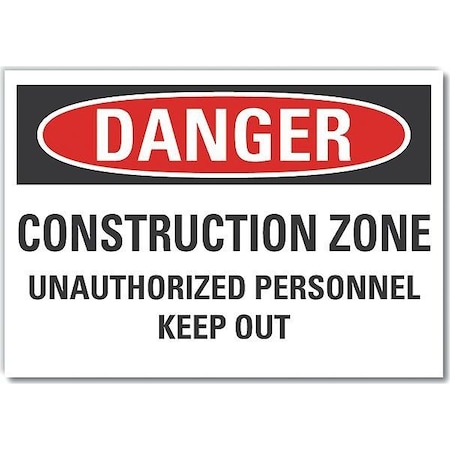 Danger Sign, 7 in H, 10 in W, Non-PVC Polymer, Vertical Rectangle, English, LCU4-0640-ED_10x7 MPN:LCU4-0640-ED_10x7