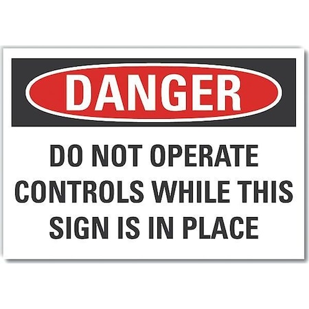 Danger Sign, 10 in Height, 14 in Width, Non-PVC Polymer, Horizontal Rectangle, English MPN:LCU4-0647-ED_14x10