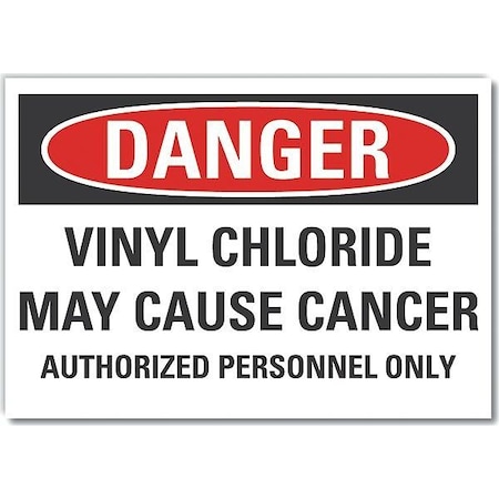 Danger Sign, 7 in H, 10 in W, Non-PVC Polymer, Vertical Rectangle, English, LCU4-0670-ED_10x7 MPN:LCU4-0670-ED_10x7