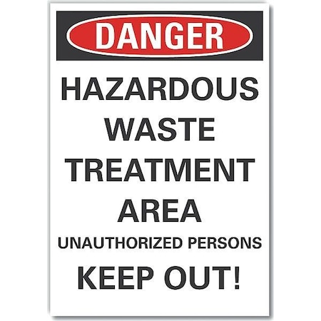 Danger Sign, 10 in H, 7 in W, Non-PVC Polymer, Horizontal Rectangle, English, LCU4-0681-ED_7x10 MPN:LCU4-0681-ED_7x10