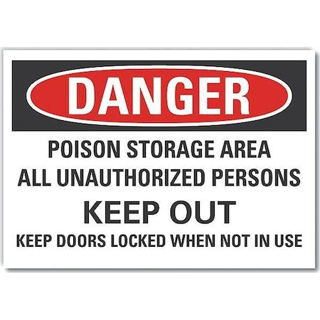 Danger Sign, 7 in H, 10 in W, Non-PVC Polymer, Vertical Rectangle, English, LCU4-0706-ED_10x7 MPN:LCU4-0706-ED_10x7