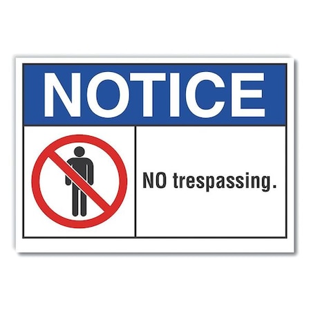 Notice Sign, 7 in H, 10 in W, Non-PVC Polymer, Vertical Rectangle, English, LCU5-0009-ED_10x7 MPN:LCU5-0009-ED_10x7