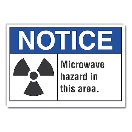 Notice Sign, 7 in H, 10 in W, Non-PVC Polymer, Vertical Rectangle, LCU5-0019-ED_10x7 MPN:LCU5-0019-ED_10x7