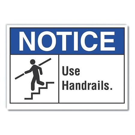 Notice Sign, 10 in H, 14 in W, Non-PVC Polymer, Horizontal Rectangle, English, LCU5-0020-ED_14x10 MPN:LCU5-0020-ED_14x10