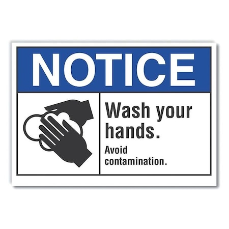 Notice, Wash your hands. Avoid contamination., 10 in W x 7 in H, LCU5-0034-ED_10x7 MPN:LCU5-0034-ED_10x7