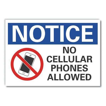 Notice, No cellular phones allowed, 10 in W x 7 in H, Non-PVC Polymer, LCU5-0045-ED_10x7 MPN:LCU5-0045-ED_10x7