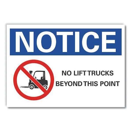 Notice Sign, 7 in H, 10 in W, Non-PVC Polymer, Vertical Rectangle, English, LCU5-0050-ED_10x7 MPN:LCU5-0050-ED_10x7