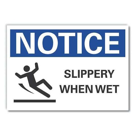 Notice Sign, 7 in H, 10 in W, Non-PVC Polymer, Vertical Rectangle, English, LCU5-0063-ED_10x7 MPN:LCU5-0063-ED_10x7