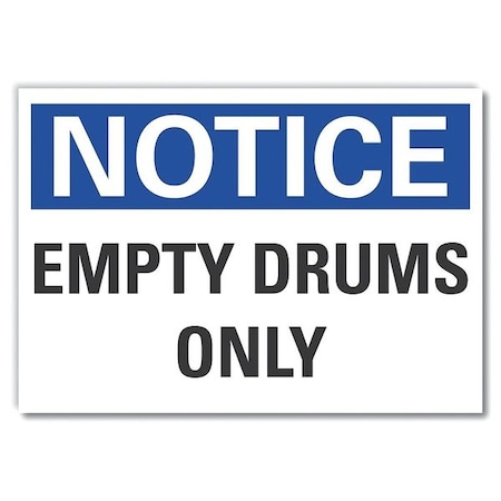 Notice Sign, 10 in H, 14 in W, Non-PVC Polymer, Horizontal Rectangle, English, LCU5-0097-ED_14x10 MPN:LCU5-0097-ED_14x10