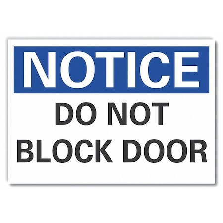 Notice Sign, 7 in H, 10 in W, Non-PVC Polymer, Vertical Rectangle, English, LCU5-0099-ED_10x7 MPN:LCU5-0099-ED_10x7
