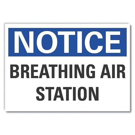 Notice Sign, 10 in H, 14 in W, Non-PVC Polymer, Horizontal Rectangle, English, LCU5-0114-ED_14x10 MPN:LCU5-0114-ED_14x10