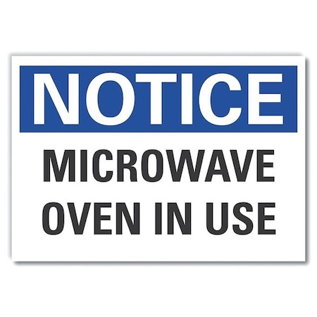 Notice Sign, 7 in H, 10 in W, Non-PVC Polymer, Vertical Rectangle, LCU5-0117-ED_10x7 MPN:LCU5-0117-ED_10x7