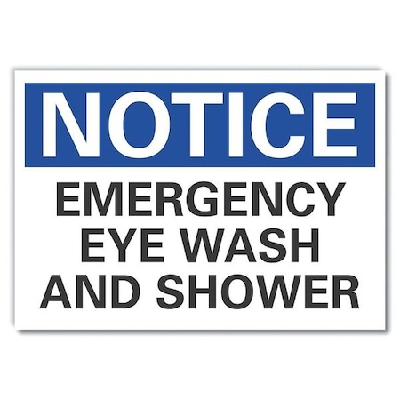 Notice, Emergency eye wash and shower, 10 in W x 7 in H, Non-PVC Polymer, LCU5-0144-ED_10x7 MPN:LCU5-0144-ED_10x7