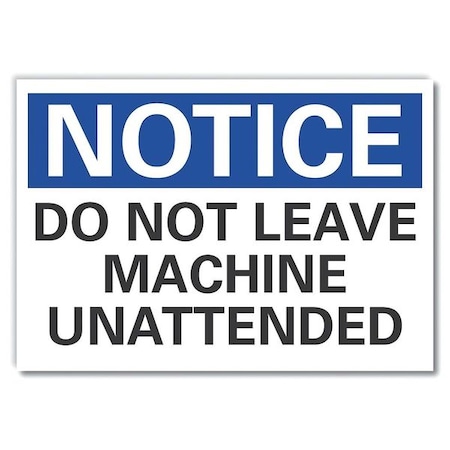 Notice Sign, 10 in Height, 14 in Width, Non-PVC Polymer, Horizontal Rectangle, English MPN:LCU5-0154-ED_14x10
