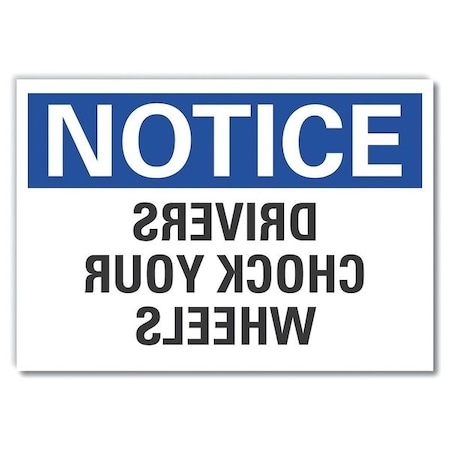Notice Sign, 7 in H, 10 in W, Non-PVC Polymer, Vertical Rectangle, English, LCU5-0177-ED_10x7 MPN:LCU5-0177-ED_10x7