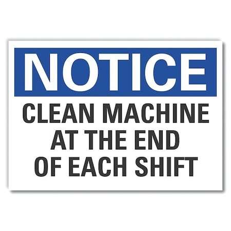 Notice Sign, 7 in Height, 10 in Width, Non-PVC Polymer, Vertical Rectangle, English MPN:LCU5-0188-ED_10x7