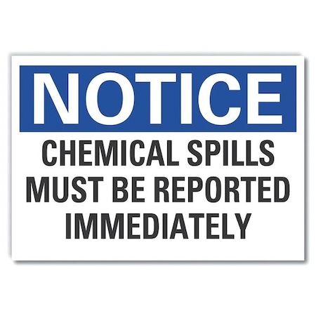 Notice, Chemical spills must be reported immediately, 10 in W x 7 in H, LCU5-0213-ED_10x7 MPN:LCU5-0213-ED_10x7