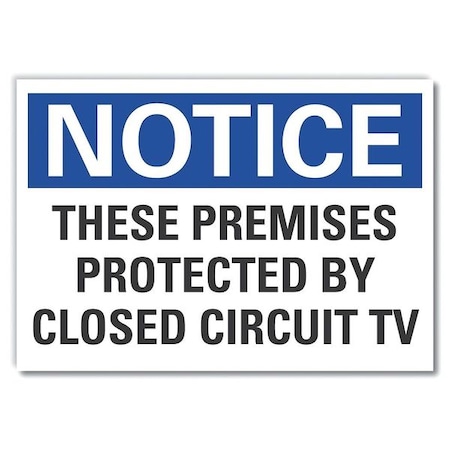 Notice Sign, 10 in H, 14 in W, Non-PVC Polymer, Horizontal Rectangle, English, LCU5-0221-ED_14x10 MPN:LCU5-0221-ED_14x10