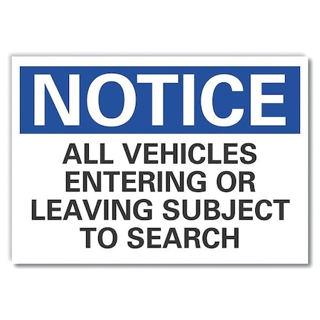 Notice Sign, 10 in H, 14 in W, Non-PVC Polymer, Horizontal Rectangle, English, LCU5-0233-ED_14x10 MPN:LCU5-0233-ED_14x10