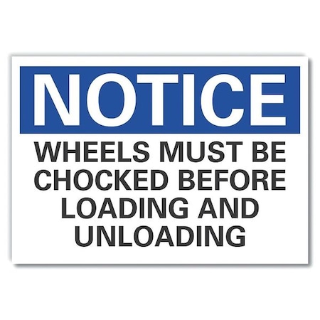 Notice Sign, 7 in H, 10 in W, Non-PVC Polymer, Vertical Rectangle, English, LCU5-0244-ED_10x7 MPN:LCU5-0244-ED_10x7