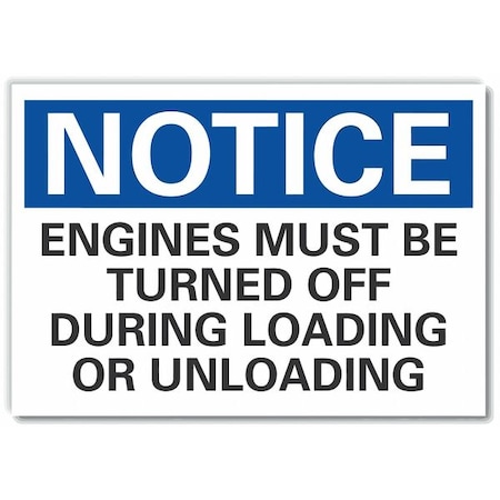 Notice Sign, 10 in H, 14 in W, Non-PVC Polymer, Horizontal Rectangle, English, LCU5-0252-ED_14x10 MPN:LCU5-0252-ED_14x10